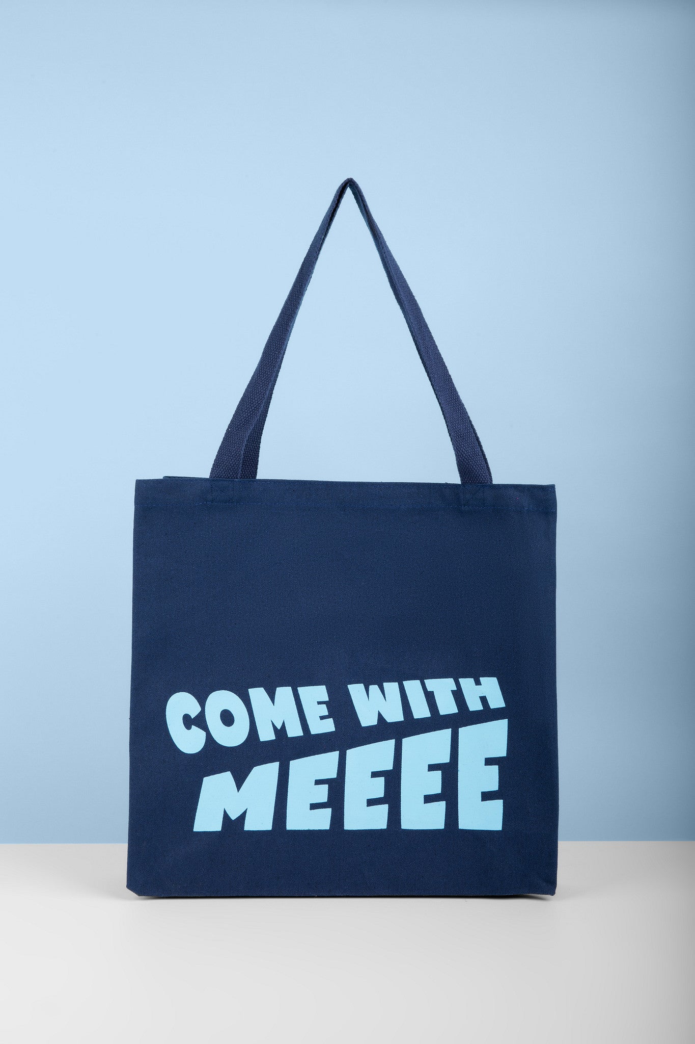 "Come With Meee" Tote Bag
